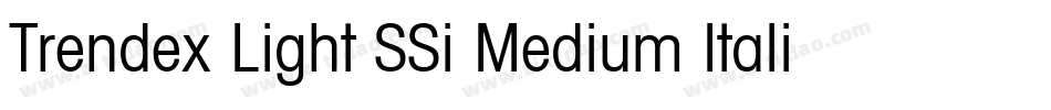 Trendex Light SSi Medium Italic字体转换
